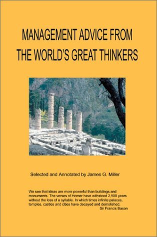 Management Advice from the World's Great Thinkers - Jim Miller - Książki - Writers Club Press - 9780595652709 - 7 stycznia 2002