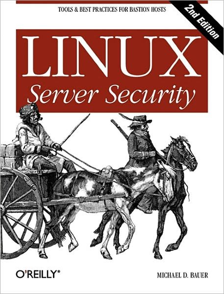 Cover for Michael Bauer · Linux Server Security (Paperback Bog) [2 Revised edition] (2005)