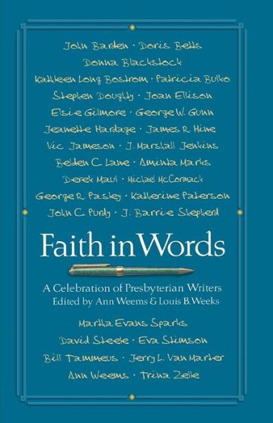 Cover for Ann Weems · Faith in Words: a Celebration of Presbyterian Writers (Paperback Book) (2004)