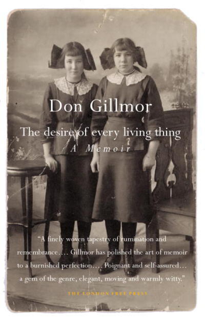 Cover for Don Gillmor · The Desire of Every Living Thing (Paperback Book) (2000)