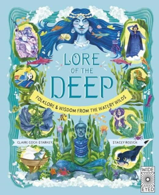 Cover for Claire Cock-Starkey · Lore of the Deep: Folklore &amp; Wisdom from the Watery Wilds - Nature’s Folklore (Hardcover Book) (2024)