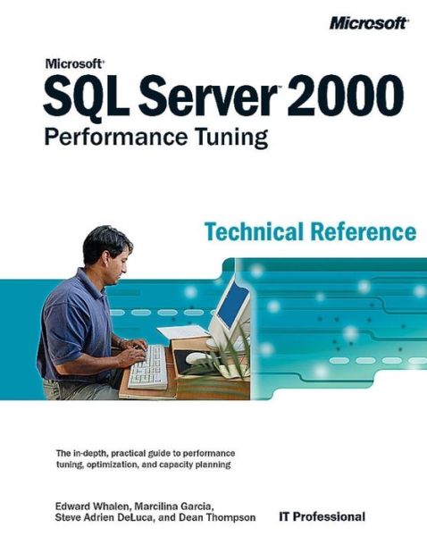 Cover for Th · Technical References: Microsoft SQL Server 2000 Performance Tuning Technical Reference (Bog) (2001)