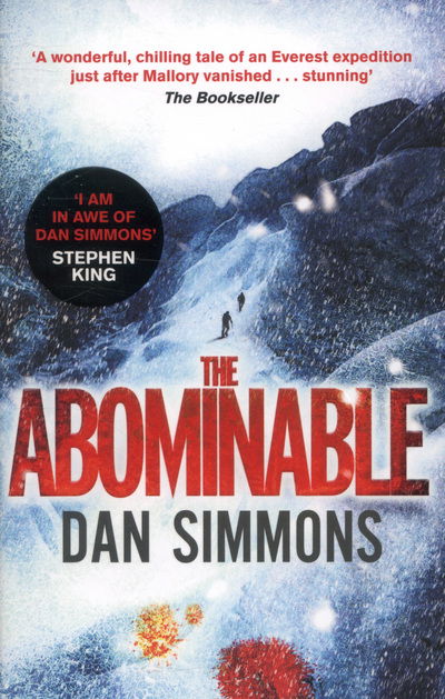 The Abominable - Dan Simmons - Books - Little, Brown Book Group - 9780751548709 - January 2, 2014