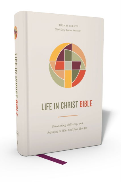 Life in Christ Bible: Discovering, Believing, and Rejoicing in Who God Says You Are (NKJV, Hardcover, Red Letter, Comfort Print) - Thomas Nelson - Books - Thomas Nelson Publishers - 9780785295709 - October 10, 2024