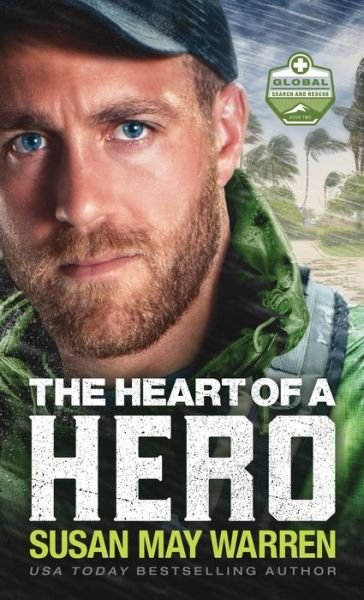 Cover for Susan May Warren · Heart of a Hero (Hardcover Book) (2020)