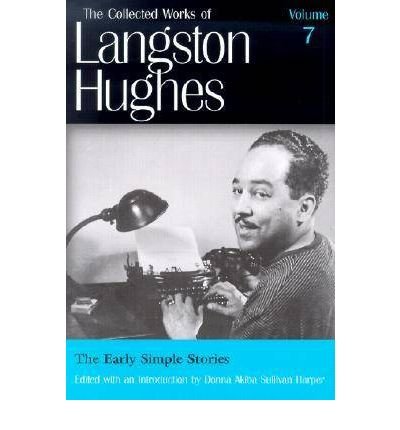 Cover for Langston Hughes · The Collected Works of Langston Hughes v. 7; Early Simple Stories - The Collected Works of Langston Hughes (Hardcover bog) (2002)