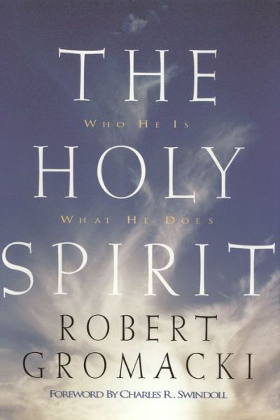 Cover for Robert Gromacki · The Holy Spirit (Hardcover Book) [1st edition] (2002)
