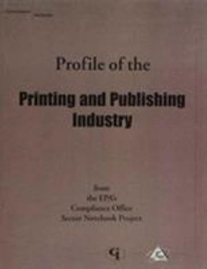 Cover for U.S. Environmental Protection Agency · Profile of the Printing Industry (Paperback Book) (1995)