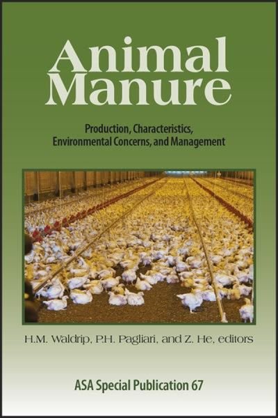 Cover for HM Waldrip · Animal Manure: Production, Characteristics, Environmental Concerns, and Management - ASA Special Publications (Taschenbuch) (2020)