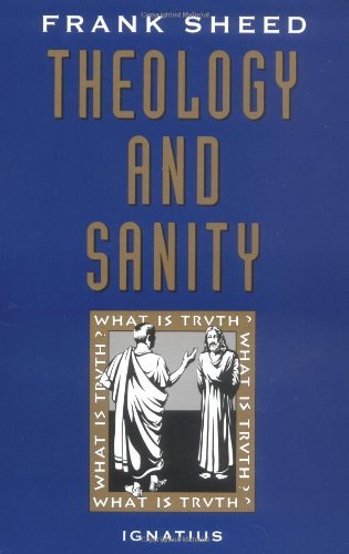 Cover for Frank Sheed · Theology and Sanity (Paperback Book) [Reprint edition] (1993)