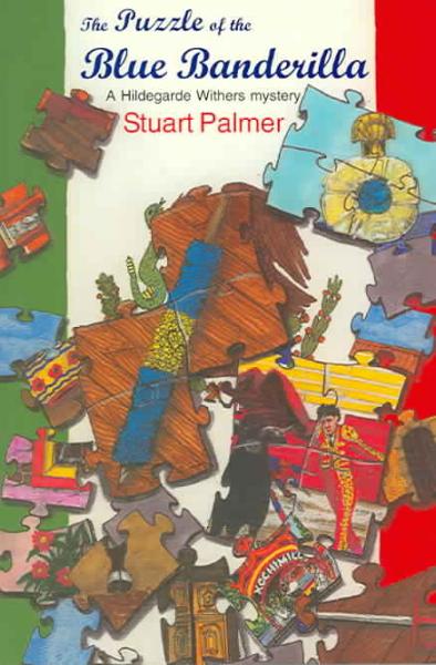 Cover for Stuart Palmer · The Puzzle of the Blue Banderilla (Hildegarde Withers Mysteries) (Paperback Book) (2004)