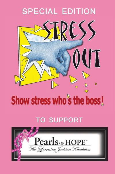 Cover for Veronica Ray · Special Edition, Stress Out, Show Stress Who's the Boss, to Support Pearls of Hope (Paperback Book) (2014)