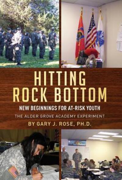 Cover for Gary J Rose · Hitting Rock Bottom (Hardcover Book) (2017)