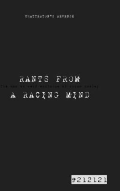 Cover for Cosmo Rowley · RANTS from a RACING MIND Chatterton's Revenge (Bog) (2021)