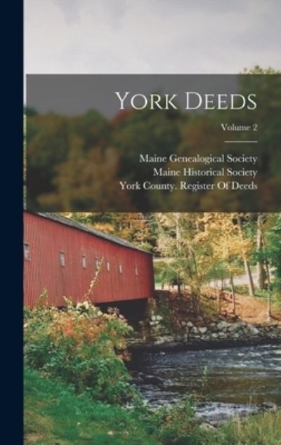 Cover for Maine Historical Society · York Deeds; Volume 2 (Book) (2022)