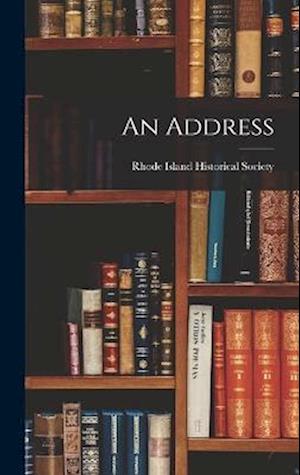 Cover for Rhode Island Historical Society · Address (Book) (2022)