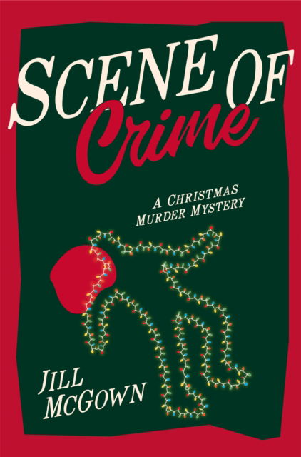 Cover for Jill McGown · Scene of Crime (Taschenbuch) (2024)