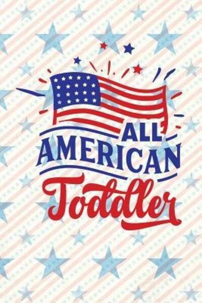 Cover for Festivity Day Press · All American Toddler (Paperback Book) (2019)