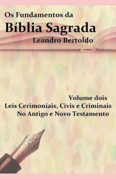 Cover for Leandro Bertoldo · Os Fundamentos da Biblia Sagrada - Volume II (Paperback Book) (2019)