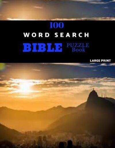 Cover for Zilpah Puzzles · 100 Word Search Bible Puzzle Book Large Print (Taschenbuch) (2019)