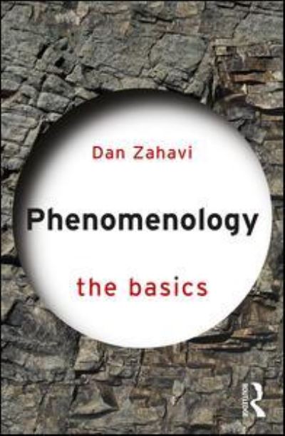 Cover for Zahavi, Dan (University of Copenhagen, Denmark) · Phenomenology: The Basics - The Basics (Paperback Book) (2018)