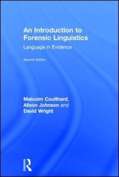 Cover for Malcolm Coulthard · An Introduction to Forensic Linguistics: Language in Evidence (Inbunden Bok) (2016)