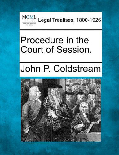 Cover for John P. Coldstream · Procedure in the Court of Session. (Paperback Book) (2010)