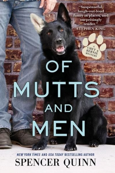 Cover for Spencer Quinn · Of Mutts and Men - A Chet &amp; Bernie Mystery (Paperback Book) (2021)