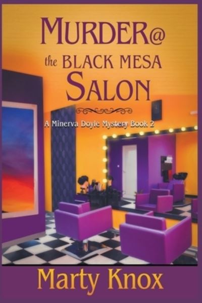 Cover for Marty Knox · Murder@ the Black Mesa Salon (N/A) (2021)