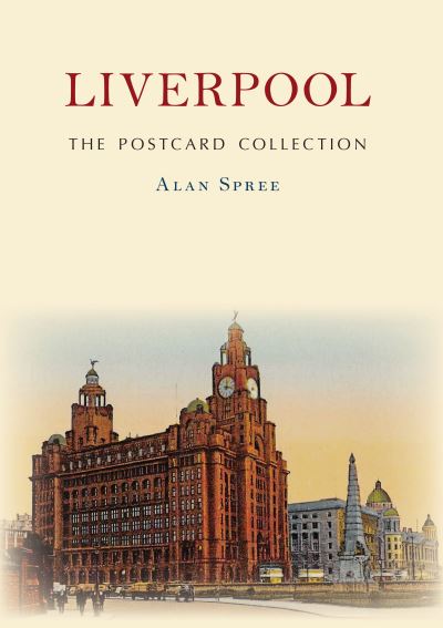 Cover for Alan Spree · Liverpool The Postcard Collection - The Postcard Collection (Pocketbok) (2021)