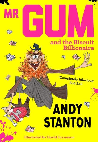 Cover for Andy Stanton · Mr Gum and the Biscuit Billionaire - Mr Gum (Taschenbuch) (2019)