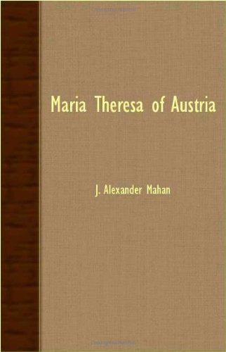 Cover for J. Alexander Mahan · Maria Theresa of Austria (Paperback Book) (2007)