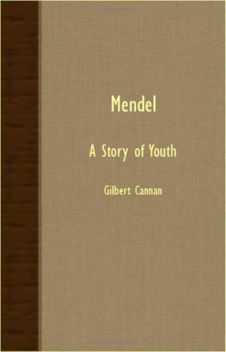 Cover for Gilbert Cannan · Mendel: a Story of Youth (Paperback Bog) (2007)