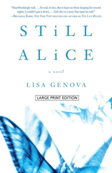 Still Alice - Lisa Genova - Livros - Wheeler Publishing - 9781410479709 - 1 de fevereiro de 2015