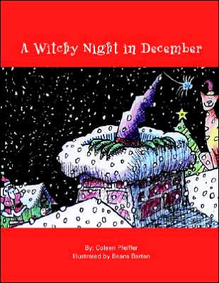 Cover for Coleen Pfeiffer · A Witchy Night in December (Paperback Book) (2004)