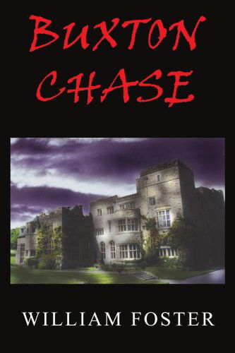 Cover for William Foster · Buxton Chase (Paperback Book) [1st edition] (2004)