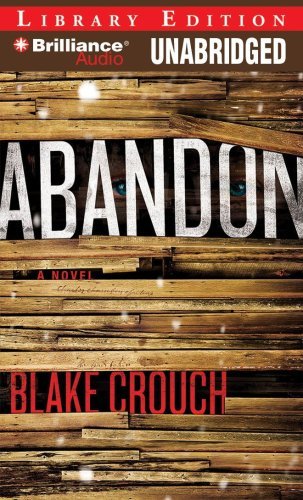 Cover for Blake Crouch · Abandon (Lydbok (CD)) [Library edition] (2009)
