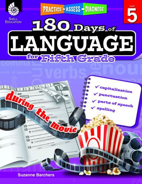 180 Days of Language for Fifth Grade: Practice, Assess, Diagnose - Suzanne Barchers - Kirjat - Shell Educational Publishing - 9781425811709 - keskiviikko 1. lokakuuta 2014