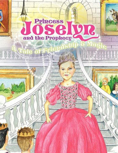 Cover for Carolyn Maples · Princess Joselyn and the Prophecy (Paperback Book) (2008)