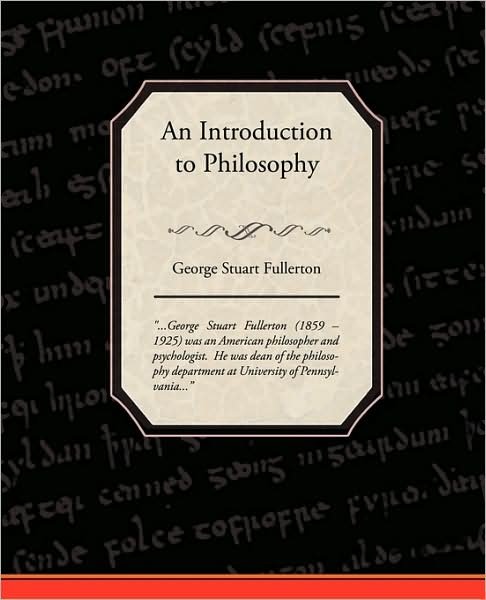 Cover for George Stuart Fullerton · An Introduction to Philosophy (Taschenbuch) (2009)