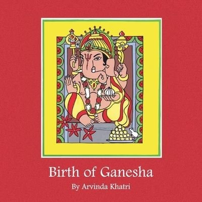 Cover for Arvinda Khatri · Birth of Ganesha (Pocketbok) (2009)
