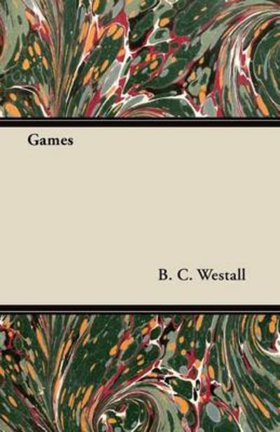 Cover for B C Westall · Games (Paperback Book) (2012)