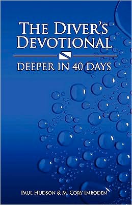 Cover for M Cory Imboden · The Diver's Devotional: Deeper in 40 Days (Paperback Book) (2010)