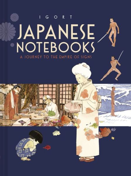 Cover for Igort · Japanese Notebooks: A Journey to the Empire of Signs (Hardcover Book) (2017)