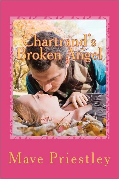 Cover for Mave Priestley · Chartrand's Broken Angel (Paperback Bog) (2012)