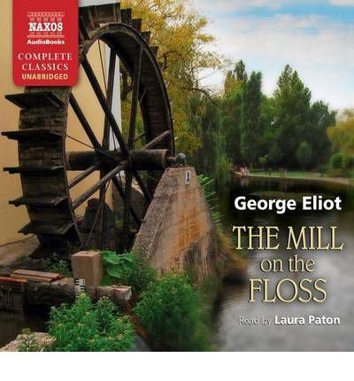 Cover for George Eliot · The Mill on the Floss (Audiobook (CD)) [Unabridged edition] (2012)