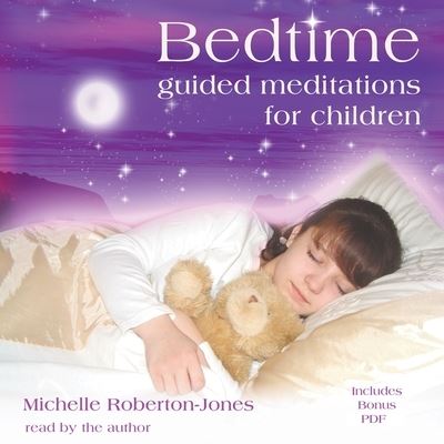 Cover for Michelle Roberton-Jones · Bedtime Guided Meditations for Children (CD) (2013)