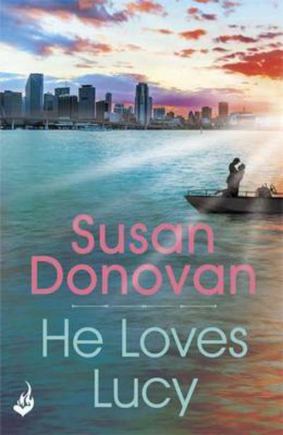 Cover for Susan Donovan · He Loves Lucy (Paperback Book) (2016)