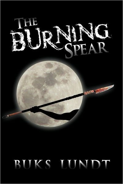 Cover for Buks Lundt · The Burning Spear (Paperback Book) (2012)