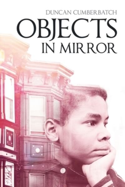 Cover for Duncan Cumberbatch · Objects in Mirror (Paperback Book) (2019)
